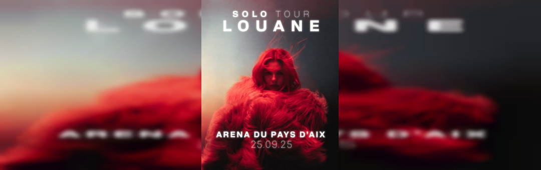 Louane – Arena d’Aix – 25 septembre 2025