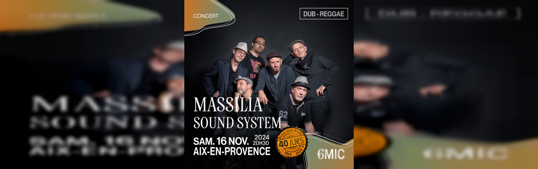 Massillia Sound System au 6mic