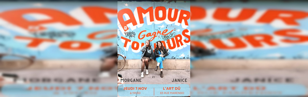 Janice et Morgane – Amour gagne toujours