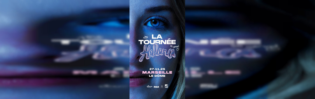 HELENA – LA 1ÈRE TOURNÉE EN GRAND