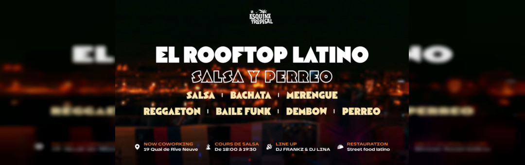 El Rooftop Latino – Salsa Y Perreo | La Esquina Tropical