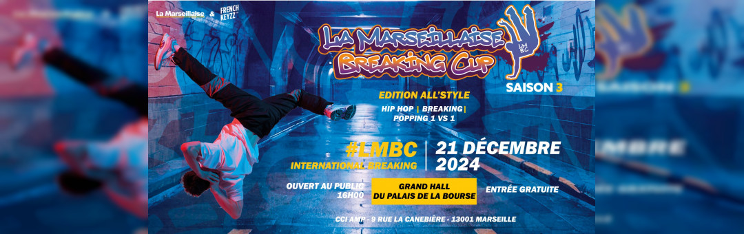 La Marseillaise Breaking Cup revient en force