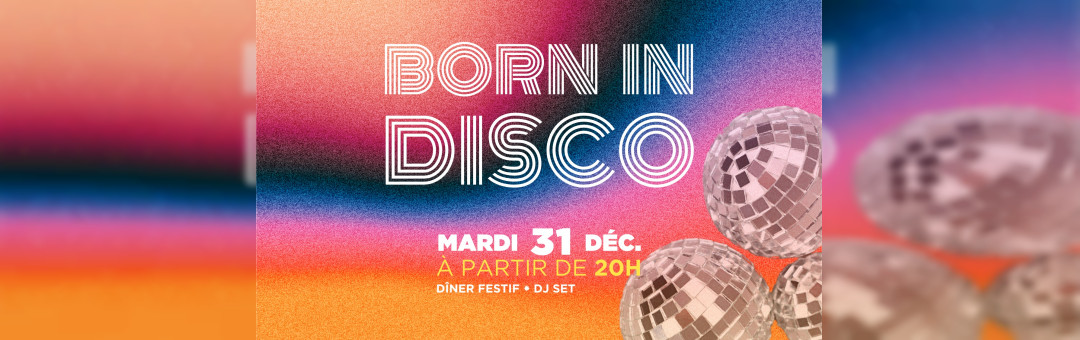 Born in Disco