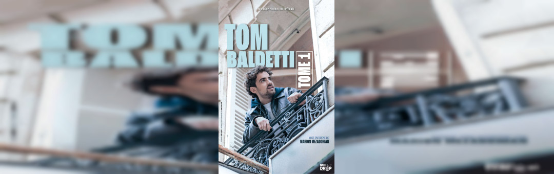 TOM BALDETTI – TOME 1