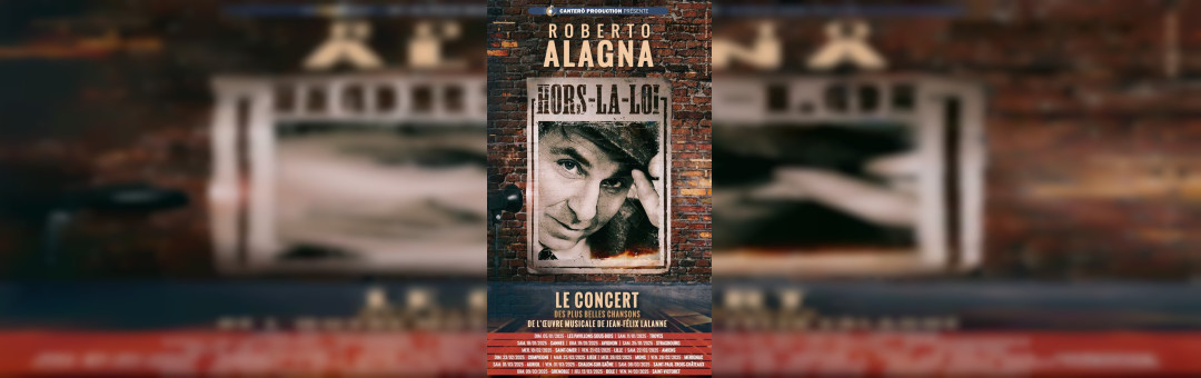 Roberto alagna – Hors-la-loi | St Victoret