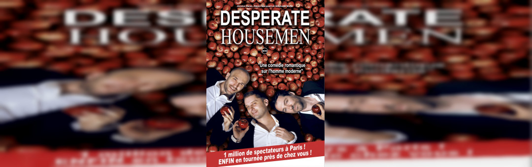 DESPERATE HOUSEMEN