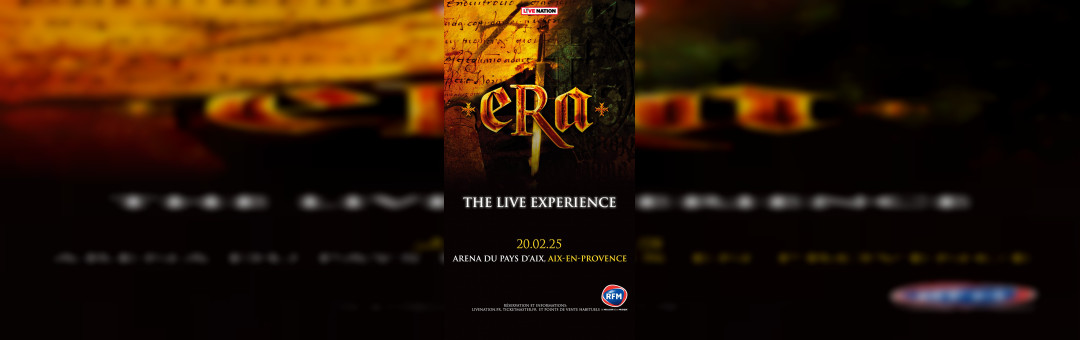 Era – The live experience