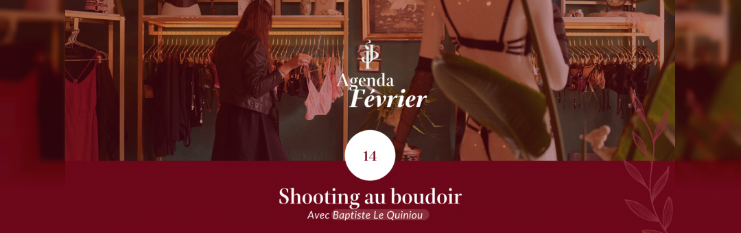 Shooting au boudoir – Saint Valentin – Le Jardin Parfumé