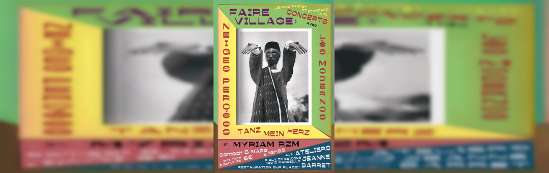 Concerts Tanz Mein Herz, Lès Modernos, Neiges Perçées et Myriam Rzm
