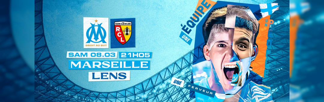 OM – LENS samedi soir à l’Orange Vélodrome