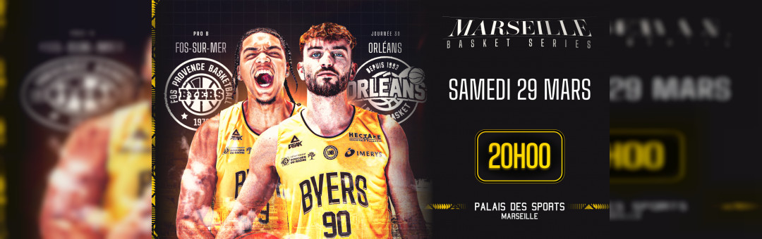 Basket Pro B : Fos Provence basket reçoit Orléans au palais des sports de Marseille samedi 29 mars
