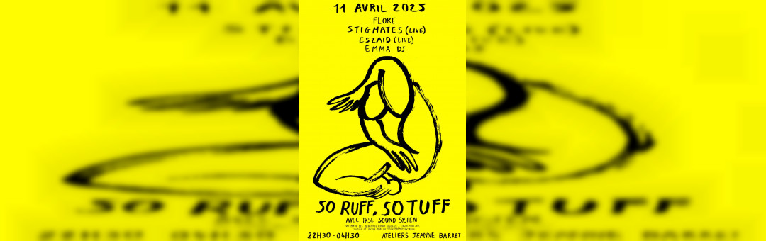 So Ruff, So Tuff X Ikse Sound System
