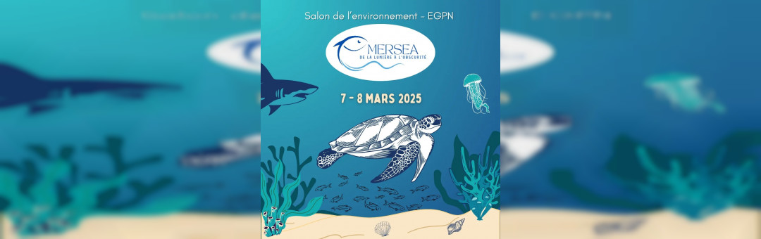 MERSEA – Salon De L’Environnement de l’EGPN, 8e édition