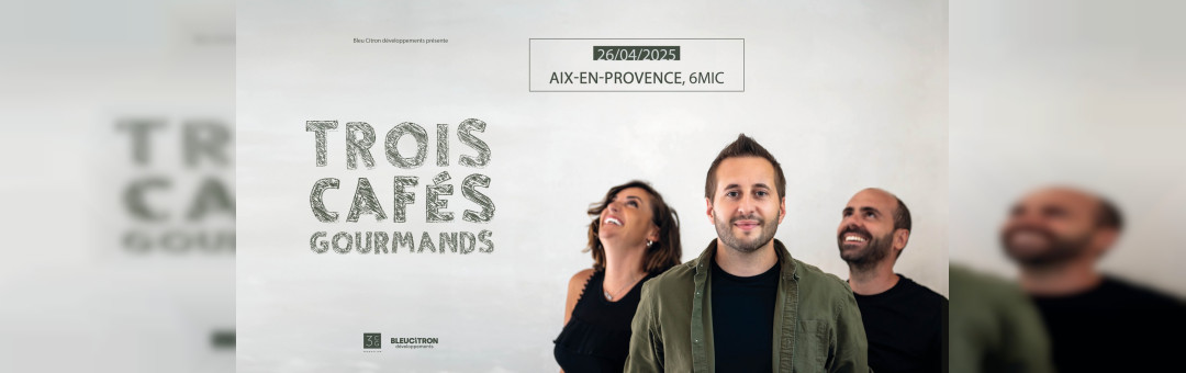 Trois cafés gourmands au 6mic samedi soir
