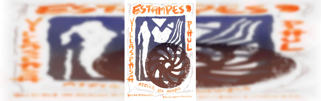 Exposition « Estampes » Hugo Villaspasa et Jonathan Paul