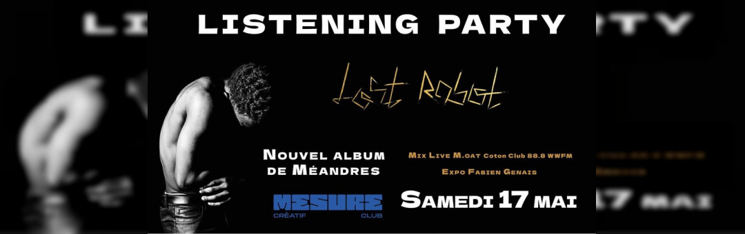 Listening Party de l’album « Lost Robot » de Méandres