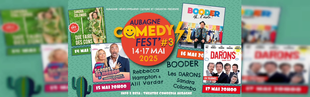Aubagne Comedy Fest du 14 au 17 mai : fou rires garantis !