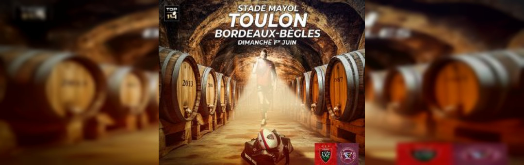 RC Toulon – Union Bordeaux Bègles