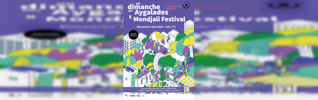 Un dimanche aux Aygalades et le festival Mondjali