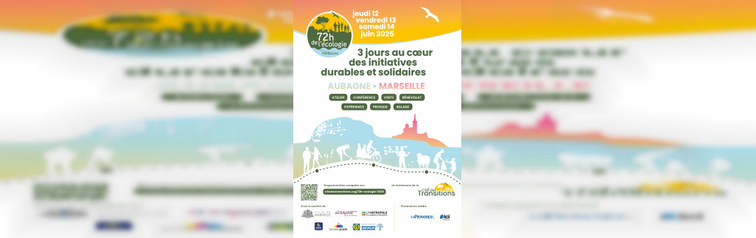 Les 72h de l’Écologie à Marseille et Aubagne (12–14 juin)