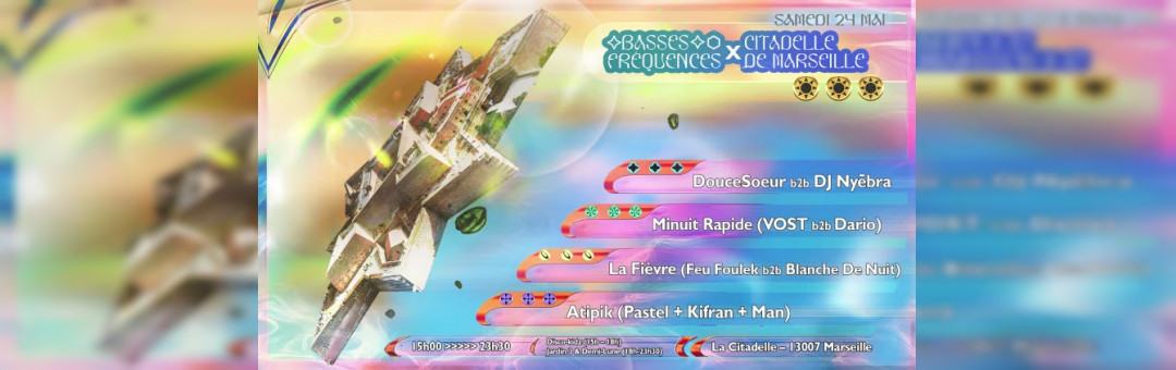 Basses Frequences X La Citadelle