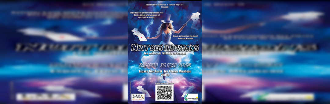 Les maîtres de l’illusion samedi soir aux Pennes Mirabeau