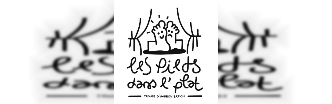 Atelier découverte gratuit de théâtre d’improvisation, avec la troupe Les Pieds Dans l’Plat