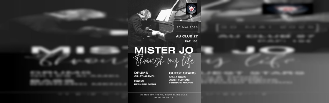 Mister Jo au club 27 vendredi soir !