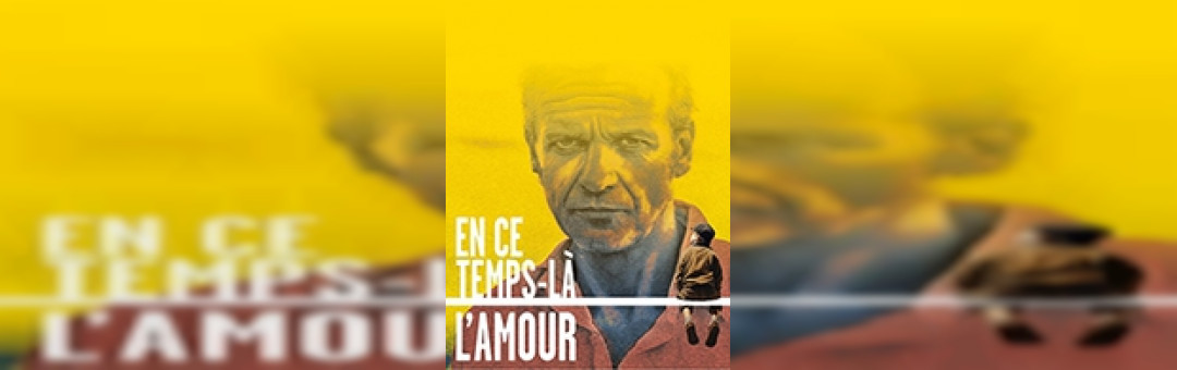 Théâtre : en ce temps là l’amour !