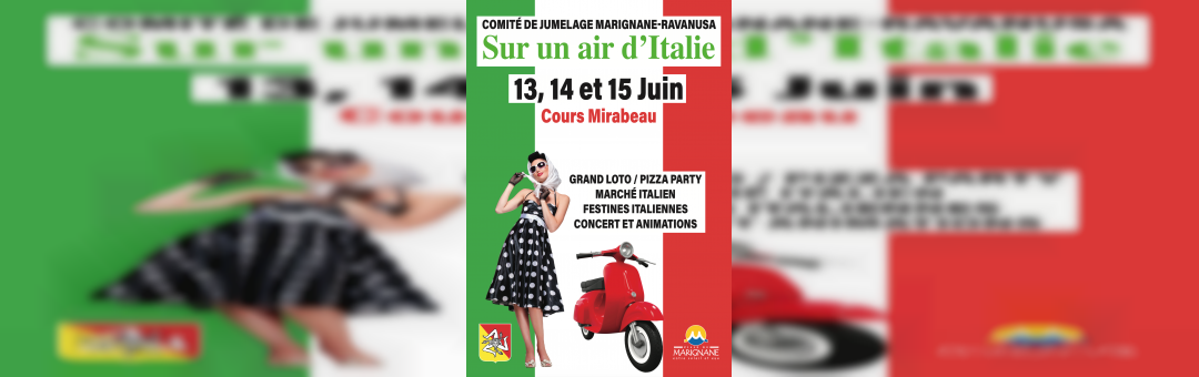 Sur un air d’Italie : week-end italien cours Mirabeau à Marignane !