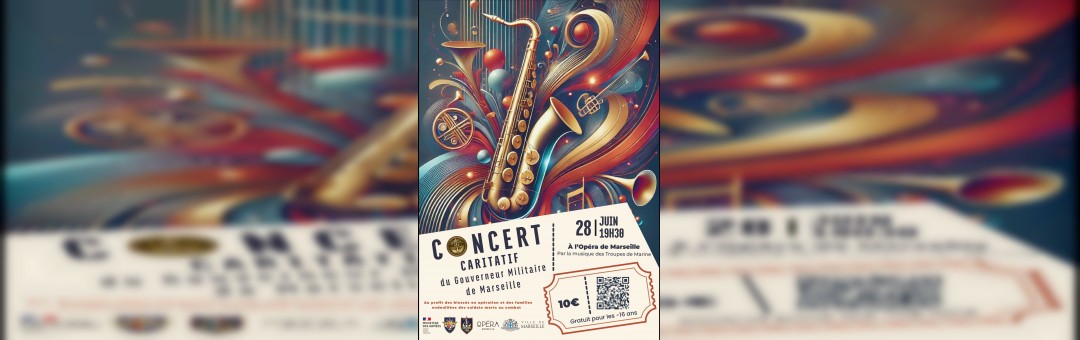 CONCERT CARITATIF DU GOUVERNEUR MILITAIRE DE MARSEILLE