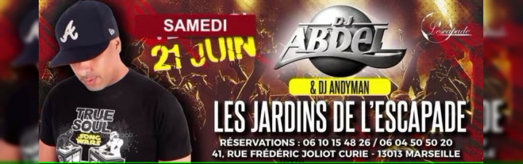 Fete De La Musique / Dj Abdel & Dj Andyman / Samedi 21 Juin