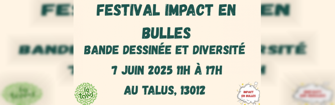 Festival Impact en bulles