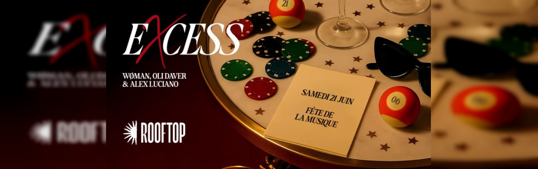 Le Rooftop X Excess – Fête De La Musique