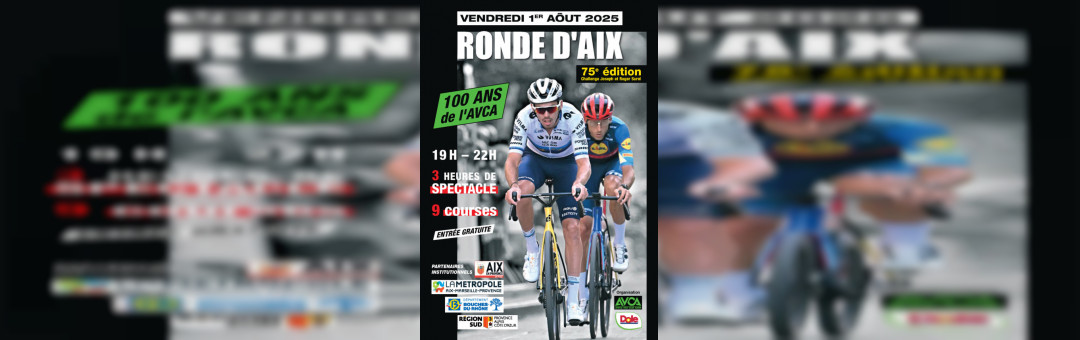 La Ronde d’Aix : aller voir de près les coureurs du Tour de France 2025 le