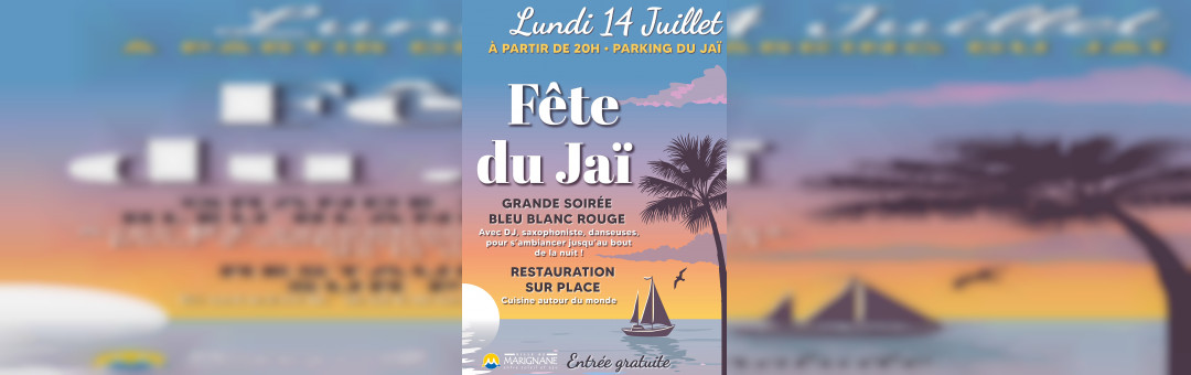 La Fête du Jaï à Marignane le 14 juillet