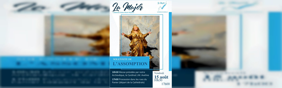 Fête de l’Assomption : procession et célébration à La Major