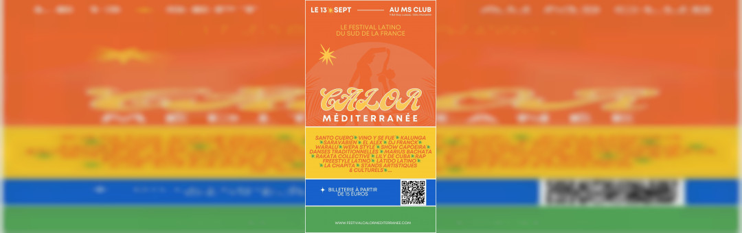 Festival Calor Méditerranée édition  2025