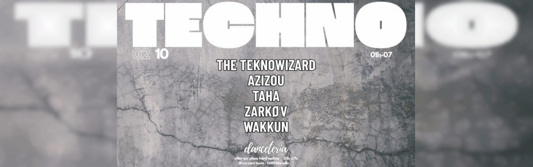 NUIT 100 % TECHNO DANCETERIA JEUDI SOIR !