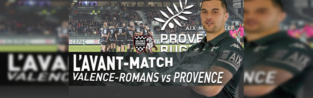 Provence Rugby reçoit Valence – Romans : premier match à domicile de la saison vendredi soir !