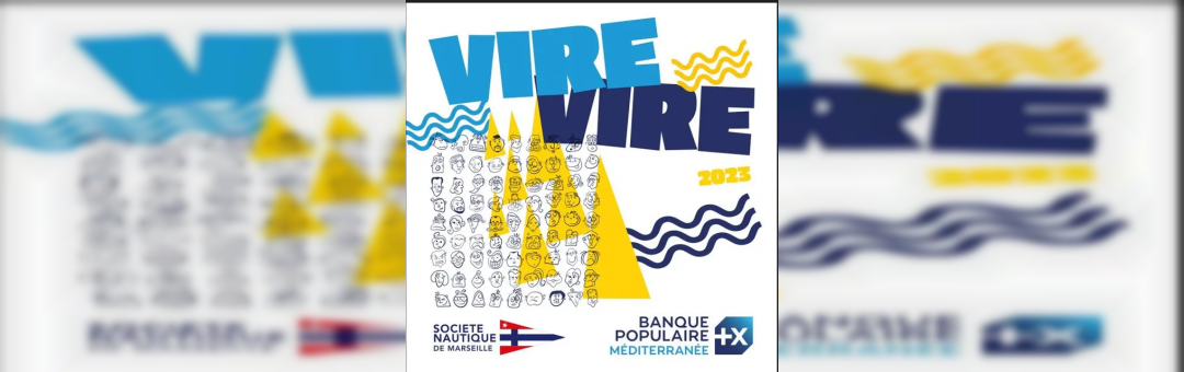 La Régate Vire Vire en baie de Marseille
