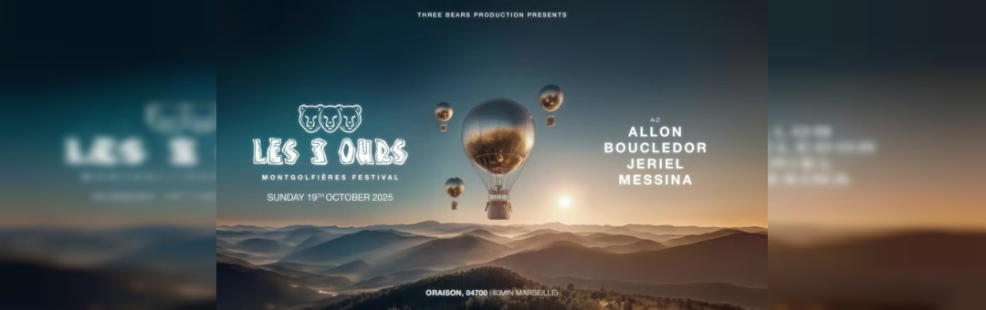 Montgolfiere Festival / Les 3 Ours