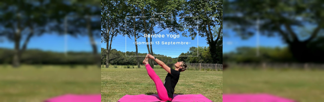 Rentrée bien-être et nature : séance yoga et voyage sonore à la Bastide de la Salette