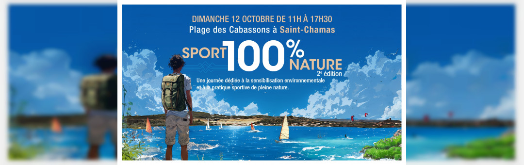 Sport 100% nature”, un événement festif et familial dédié à la sensibilisation aux enjeux environnementaux et aux sports de pleine nature.
