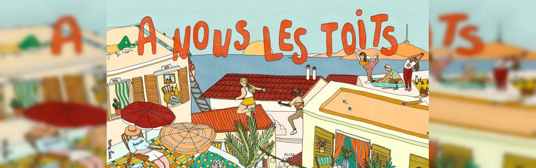 À NOUS LES TOITS revient pour sa 4ᵉédition !