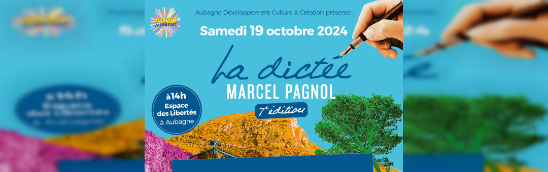 La dictée Marcel Pagnol par David Foenkinos à Aubagne