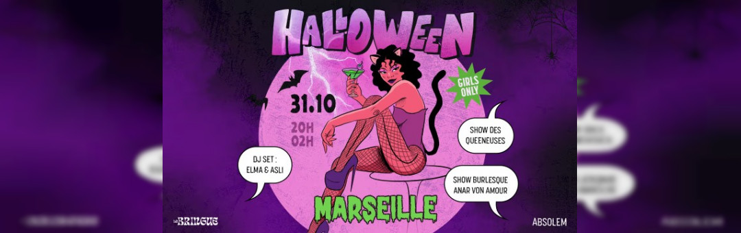 La Bringue – Marseille – Halloween 100% Girls