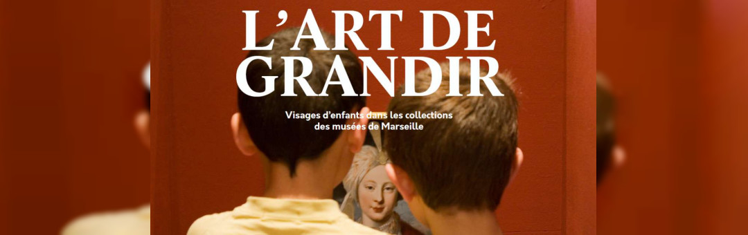 L’Art de Grandir au Préau des Accoules