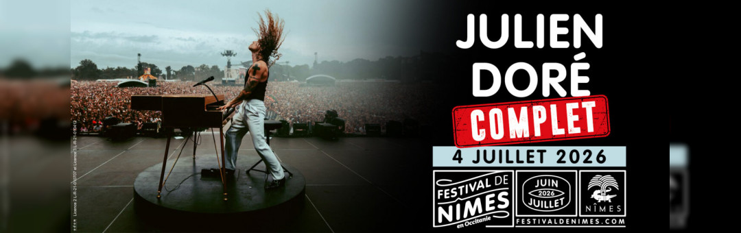 Julien Doré au Festival de Nîmes – COMPLET
