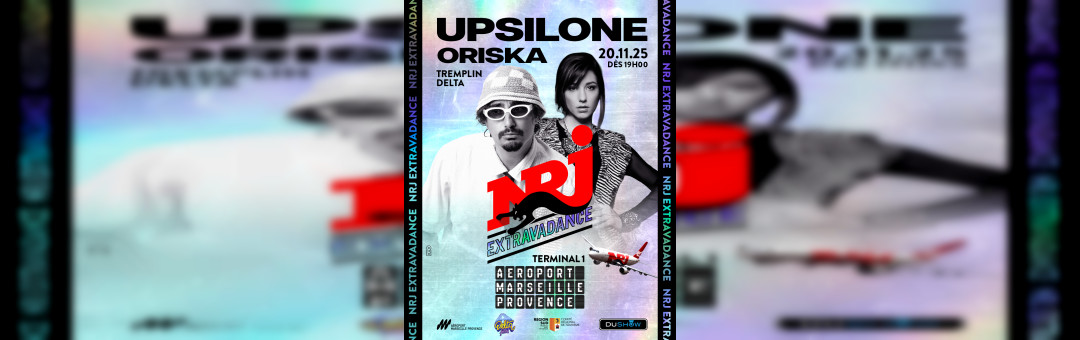 SOIREE NRJ EXTRAVADANCE AEROPORT MARSEILLE PROVENCE